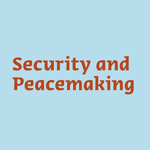 Security and Peacemaking